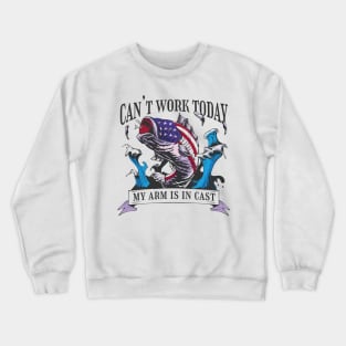 Cant Work Today Fish T Crewneck Sweatshirt